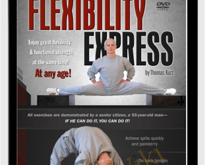 Flexibility Express – Tom Kurz
