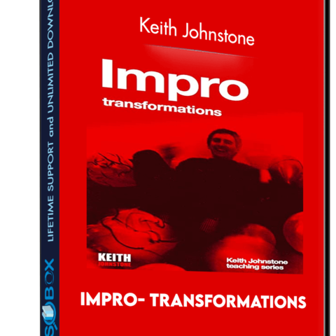 Impro- Transformations – Keith Johnstone