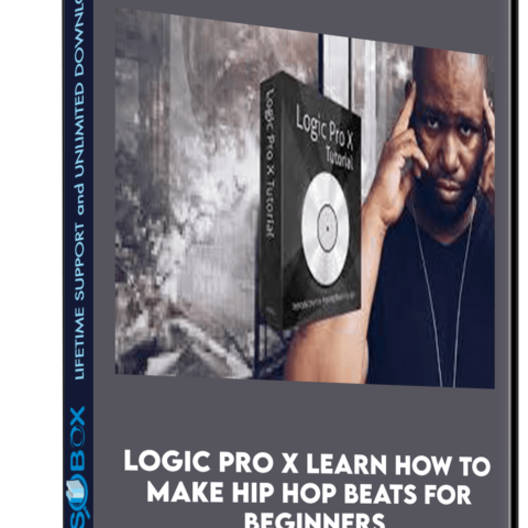 Logic Pro X Learn How To Make Hip Hop Beats For Beginners