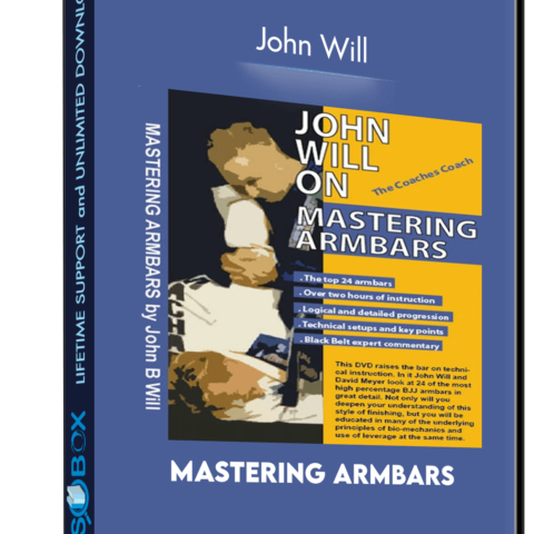 Mastering Armbars – John Will