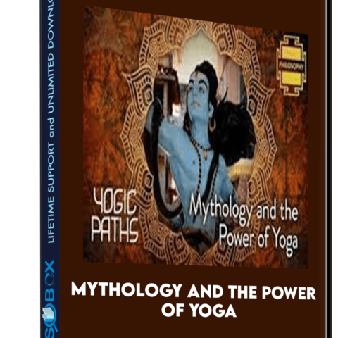 Mythology And The Power Of Yoga