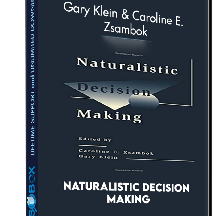 naturalistic-decision-making-gary-klein-caroline-e-zsambok