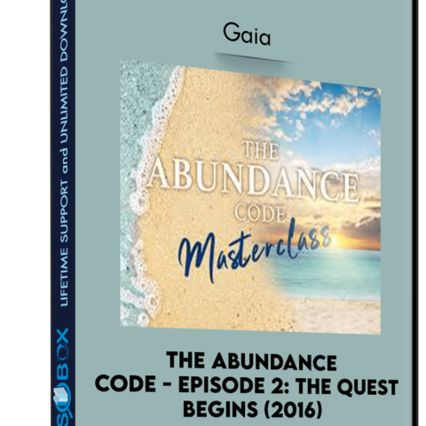 The Abundance Code – Episode 2: The Quest Begins (2016) – Gaia