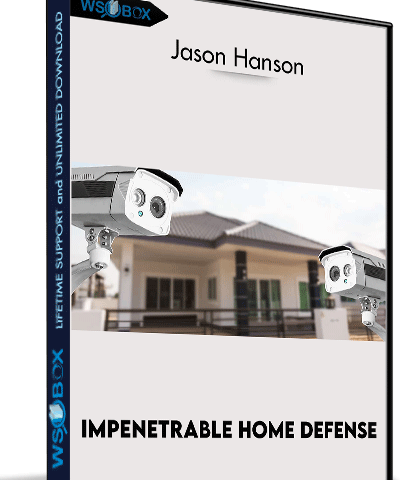 Impenetrable Home Defense –  Jason Hanson