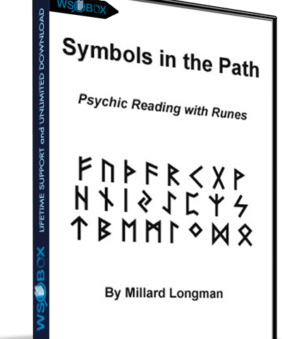 Symbols In The Path: Psychic Readings With Runes – Millard Longman