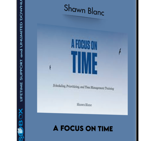 A Focus On Time – Shawn Blanc