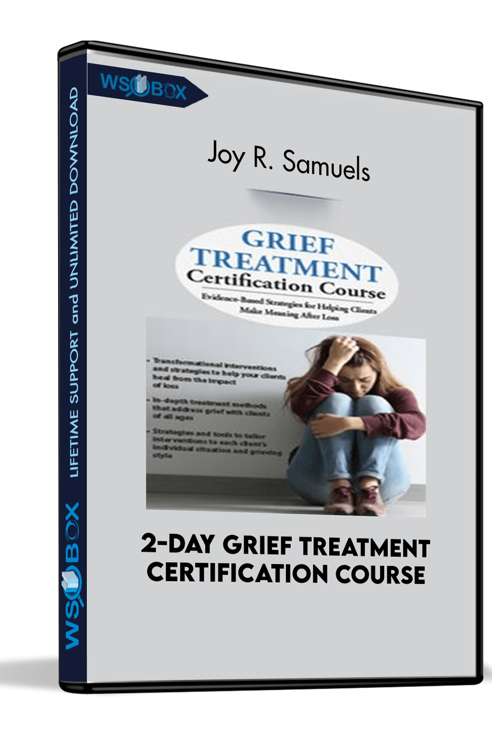 2-Day Grief Treatment Certification Course: Evidence-Based Strategies for Helping Clients Make Meaning After Loss – Joy R. Samuels