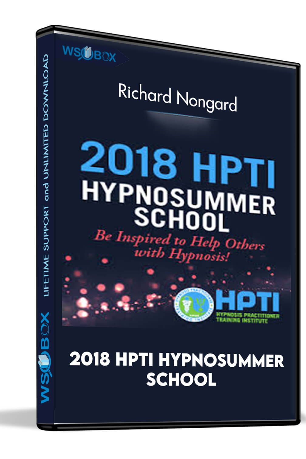 2018 HPTI HypnoSummer School – Richard Nongard