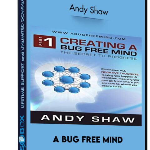 A Bug Free Mind – Andy Shaw