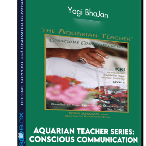 Aquarian Teacher Series: Conscious Communication – Yogi BhaJan