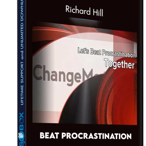 Beat Procrastination – Richard Hill