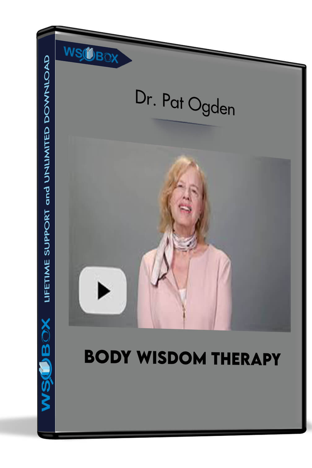 Body Wisdom Therapy – Dr. Pat Ogden