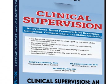 Clinical Supervision: An Evidence-Based Framework for Developing Competent, Compassionate, and Skilled Clinicians – Richard Sears
