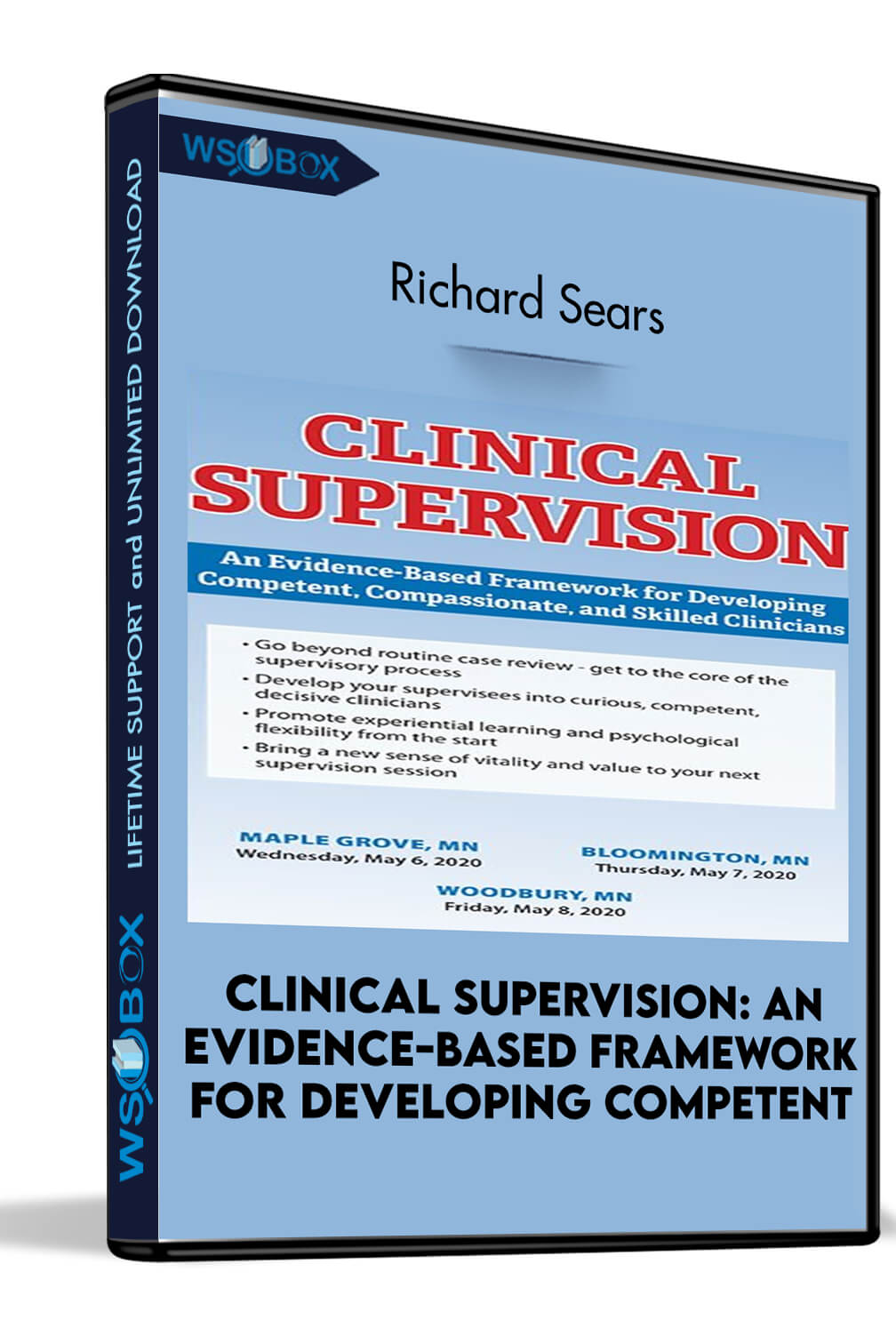 Clinical Supervision: An Evidence-Based Framework for Developing Competent, Compassionate, and Skilled Clinicians – Richard Sears