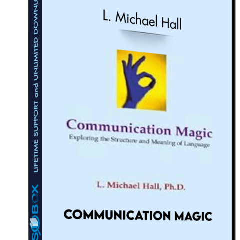 Communication Magic – L. Michael Hall