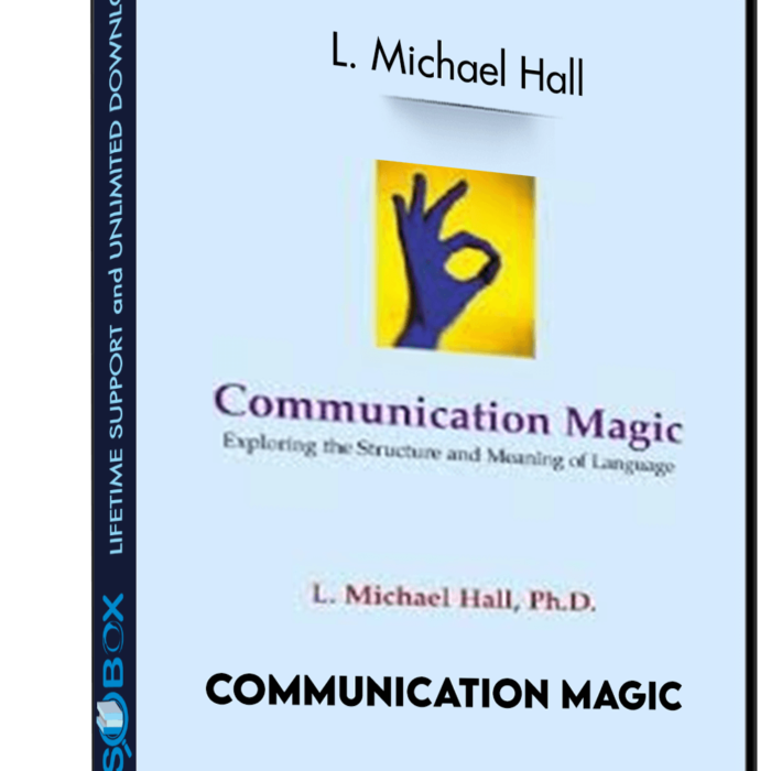 Communication Magic - L. Michael Hall