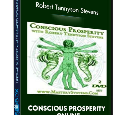Conscious Prosperity Online – Robert Tennyson Stevens
