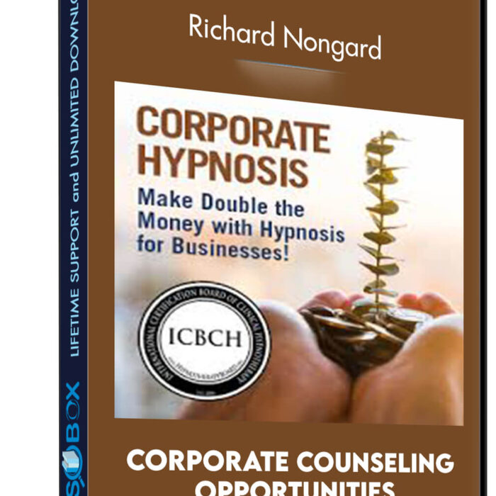 Corporate Counseling Opportunities - Richard Nongard