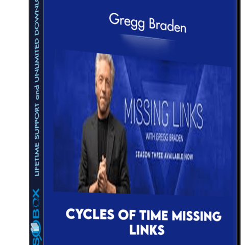 Cycles Of Time Missing Links – Gregg Braden