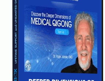 Deeper Dimensions of Medical Qigong – Roger Jahnke