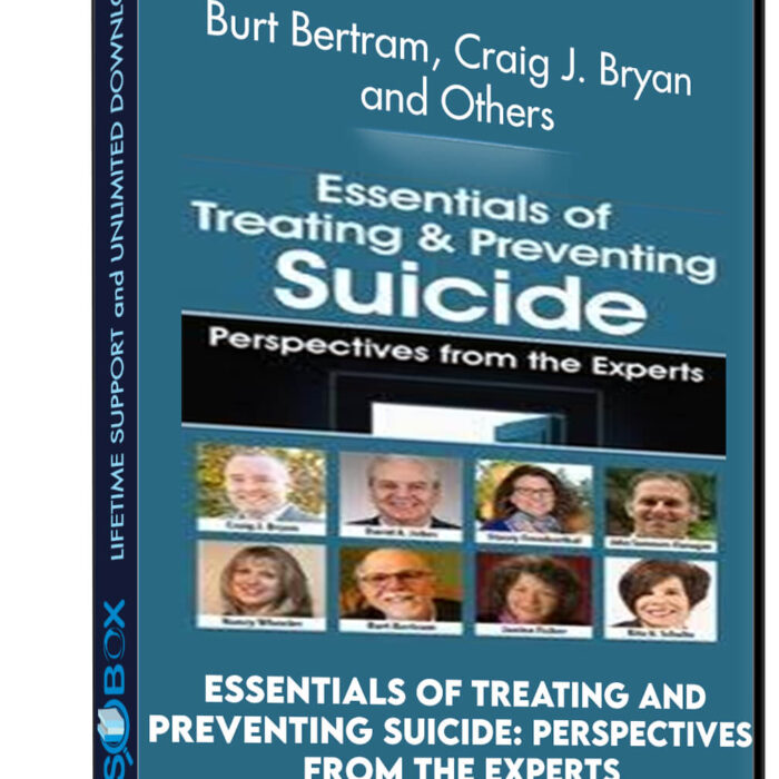 Essentials of Treating and Preventing Suicide: Perspectives from the Experts - Burt Bertram, Craig J. Bryan and Others