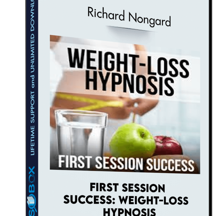 First Session Success: Weight-Loss Hypnosis - Richard Nongard