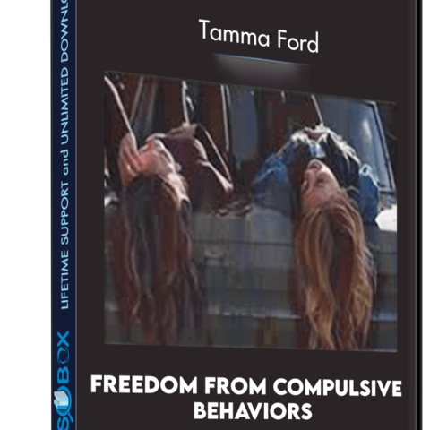 Freedom From Compulsive Behaviors – Tamma Ford