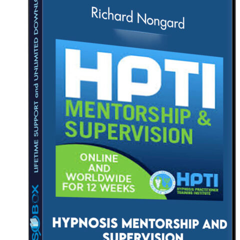 Hypnosis Mentorship And Supervision – Richard Nongard