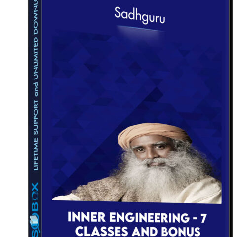Inner Engineering – 7 Classes And Bonus – Sadhguru