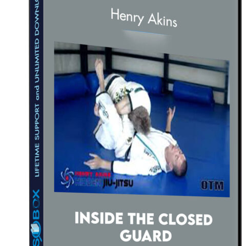 Inside The Closed Guard – Henry Akins