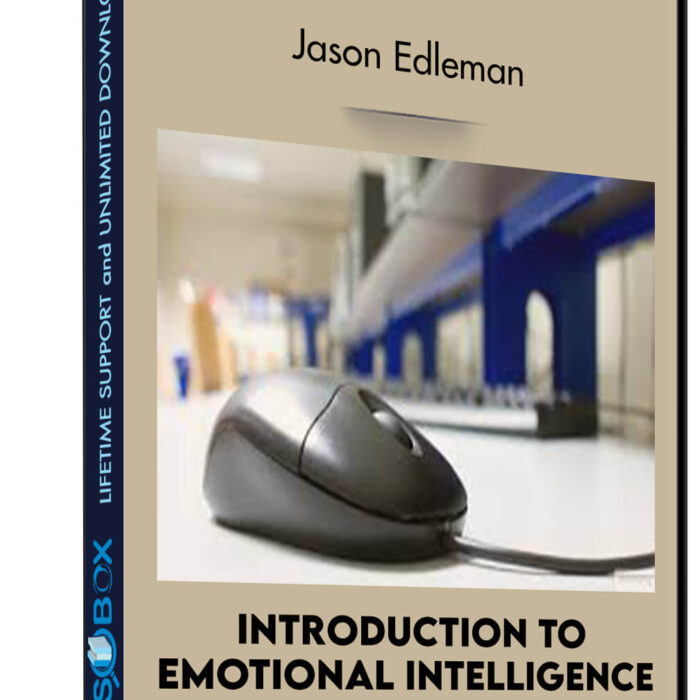 Introduction to Emotional Intelligence - Jason Edleman