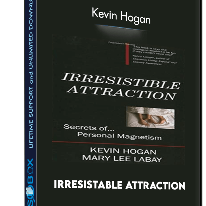 Irresistable Attraction - Kevin Hogan