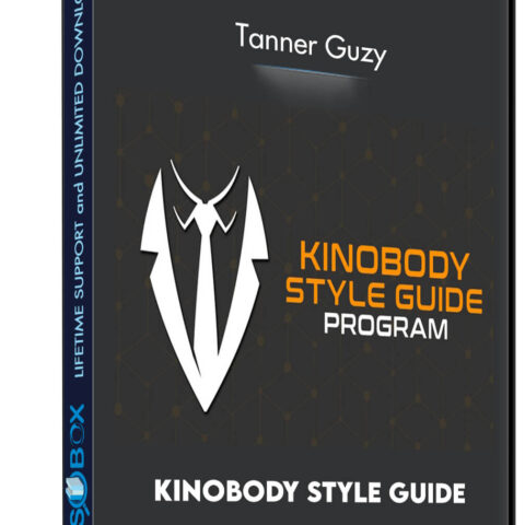 Kinobody Style Guide – Tanner Guzy
