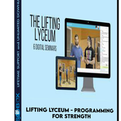 Lifting Lyceum – Programming For Strength