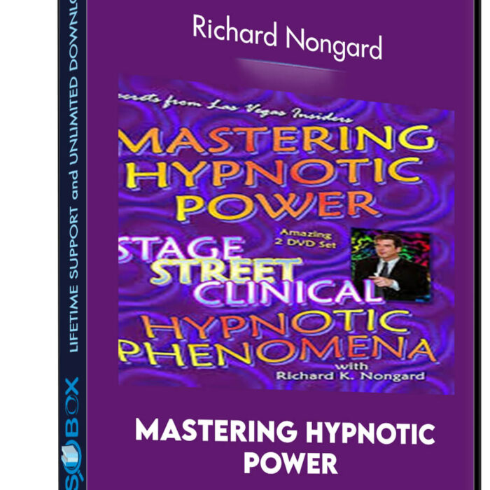 Mastering Hypnotic Power - Richard Nongard