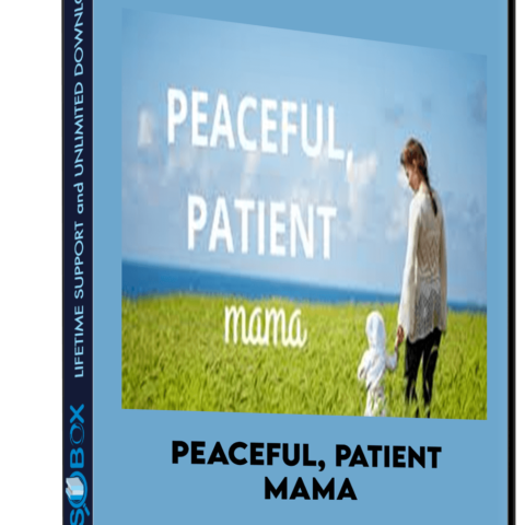 Peaceful, Patient Mama