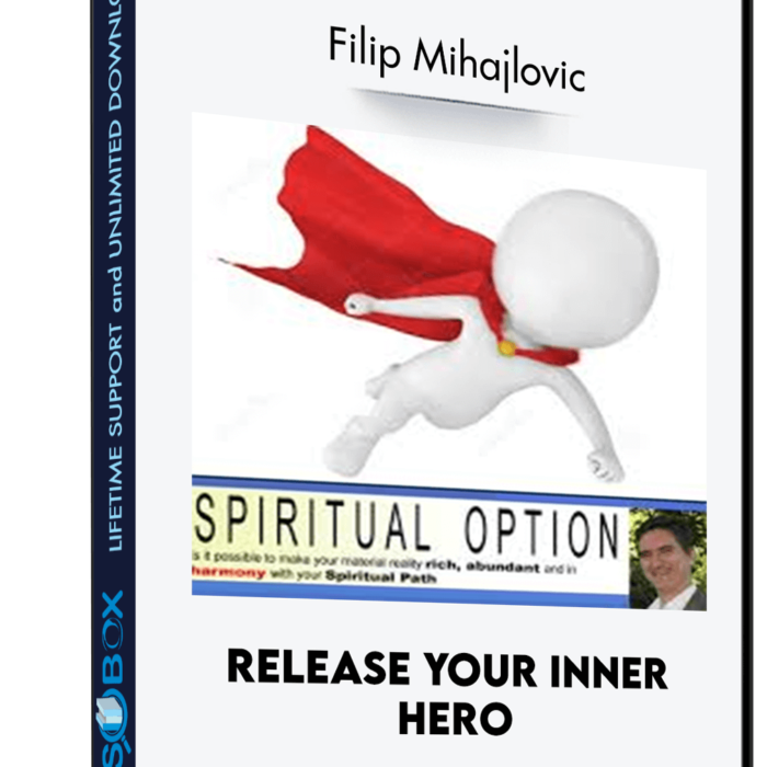Release Your Inner Hero - Filip Mihajlovic