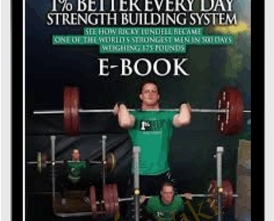 1% Better Every Day Strength Building System – Ricky Lundell