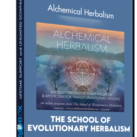 The School Of Evolutionary Herbalism – Alchemical Herbalism