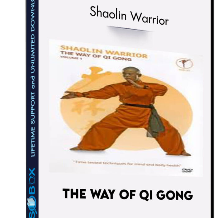 The Way of Qi Gong - Shaolin Warrior