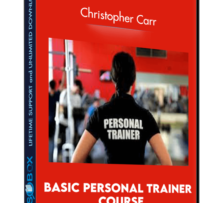 Basic Personal Trainer Course - Christopher Carr