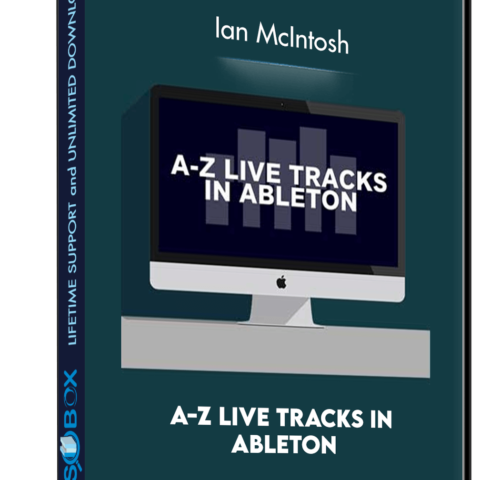 A-Z Live Tracks In Ableton – Ian McIntosh