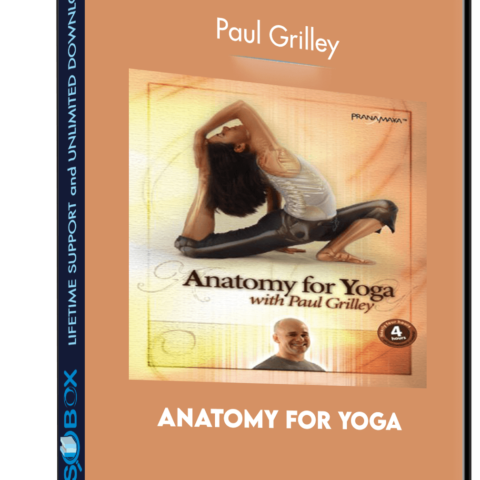Anatomy For Yoga – Paul Grilley