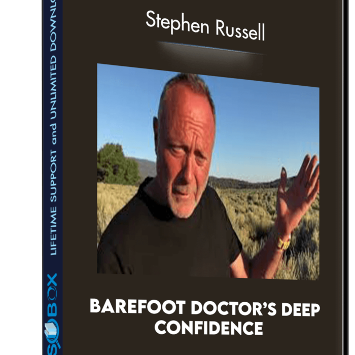 barefoot-doctors-deep-confidence-stephen-russell