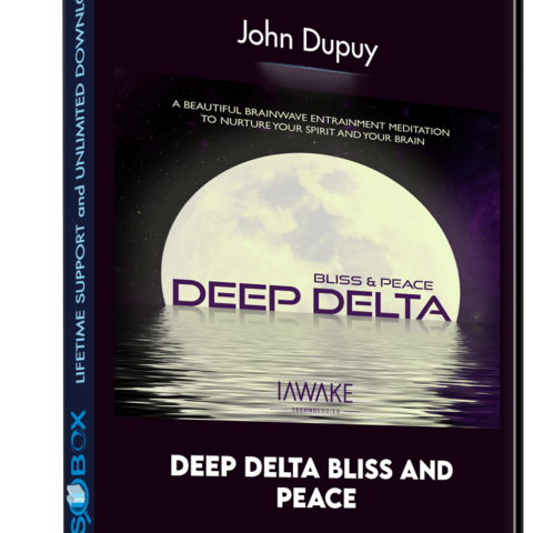 Deep Delta Bliss And Peace – John Dupuy