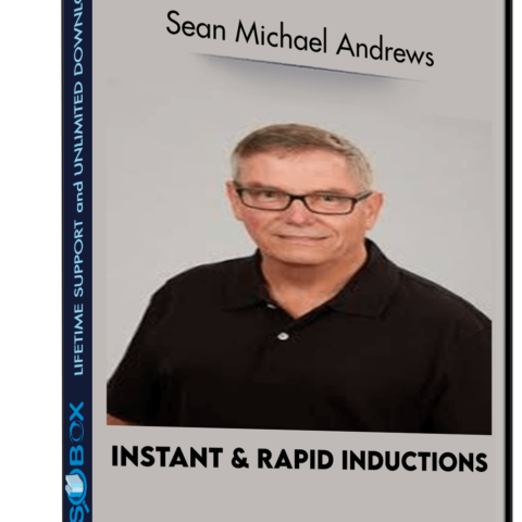 Instant And Rapid Inductions – Sean Michael Andrews
