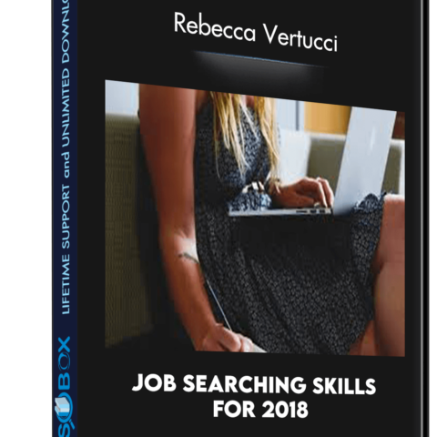 Job Searching Skills For 2018 – Rebecca Vertucci