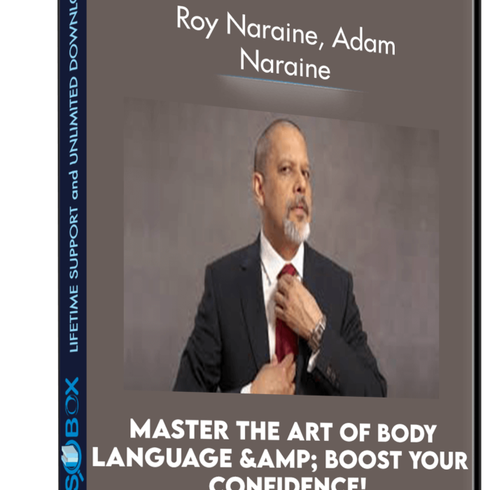 master-the-art-of-body-language-boost-your-confidence-roy-naraine-adam-naraine