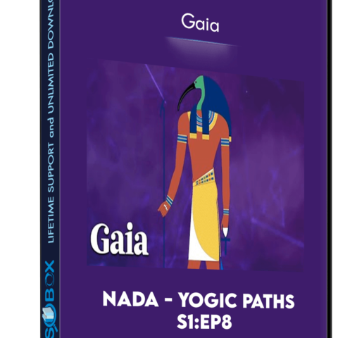 Nada – Yogic Paths S1:Ep8 – Gaia