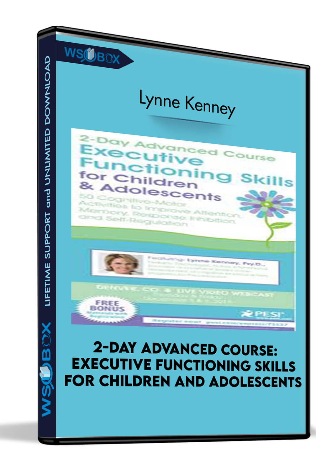 2-Day Advanced Course: Executive Functioning Skills for Children and Adolescents: 50 Cognitive-Motor Activities to Improve Attention, Memory, Response Inhibition and Self-Regulation – Lynne Kenney